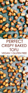Perfect Crispy Baked Tofu {vegan, gluten free}